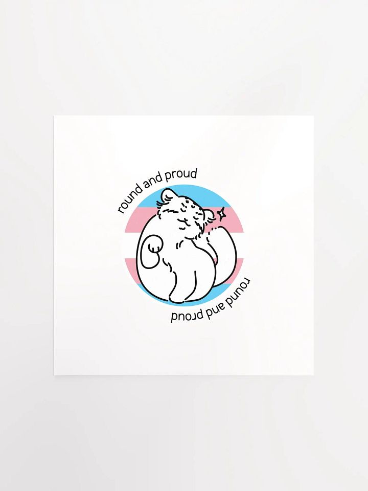 Round and Proud Manul Transgender Version - Matte Poster product image (1)