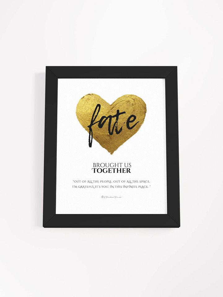 FATE BROUGHT US TOGETHER with Golden Heart - Lyric Lines Poster withn Black Frame product image (1)