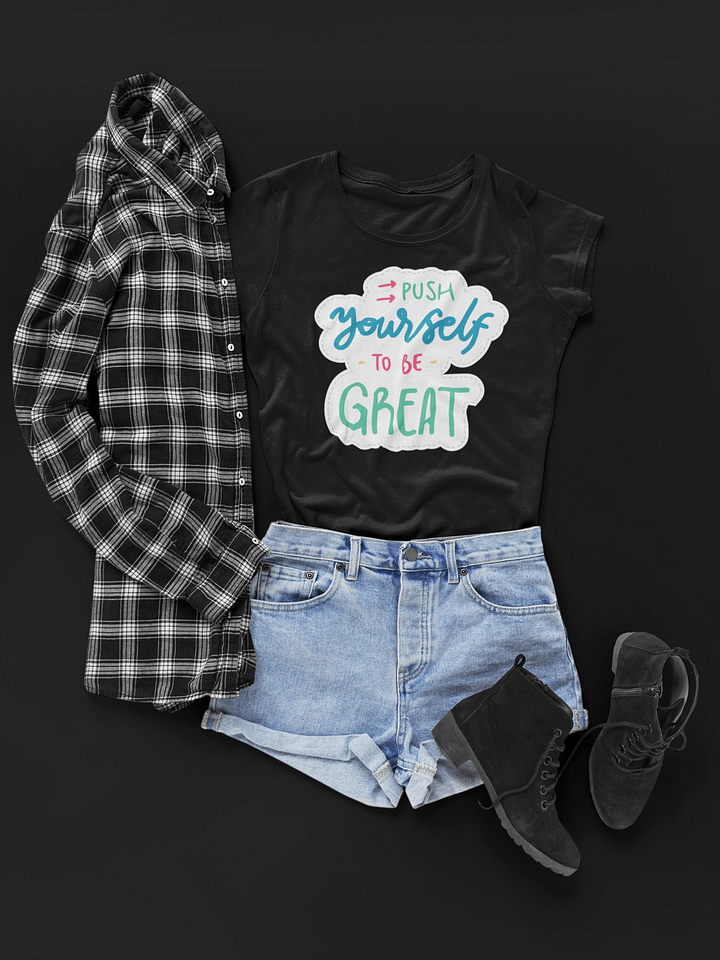 Push Yourself To Be Great Black Unisex T-Shirt product image (1)