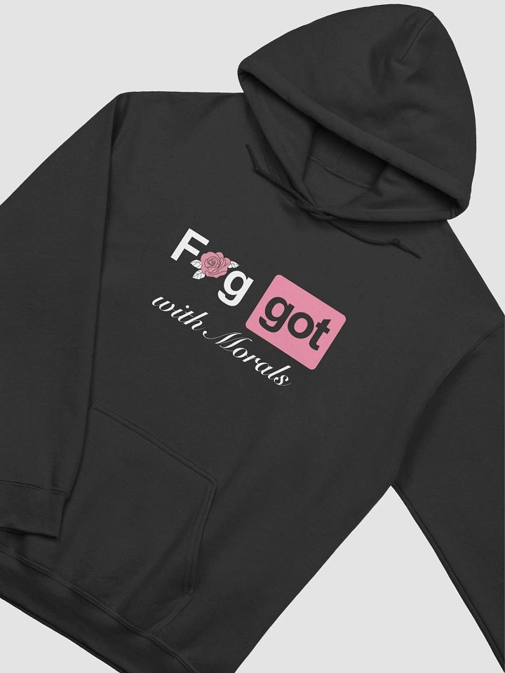 Faggot with Morals Hoodie product image (2)