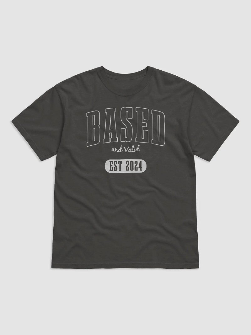 Based and Valid Shirt - Charcoal Gray
