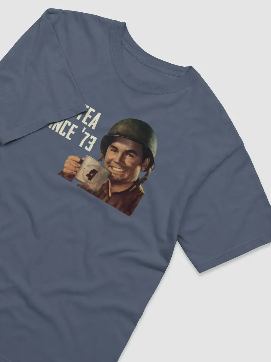 No Tea Since '76 Tee product image (3)