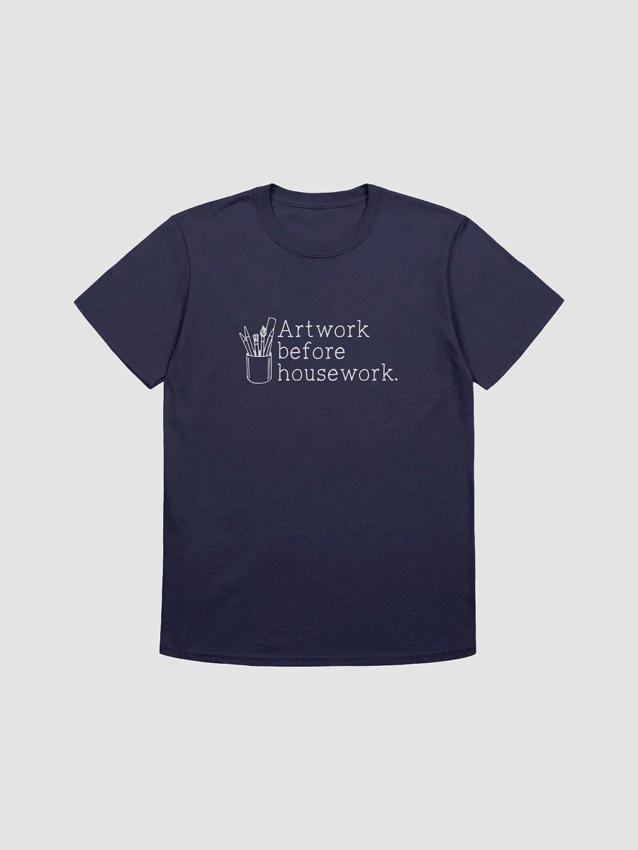 Artwork Before Housework Unisex T Shirt for Artists product image (1)