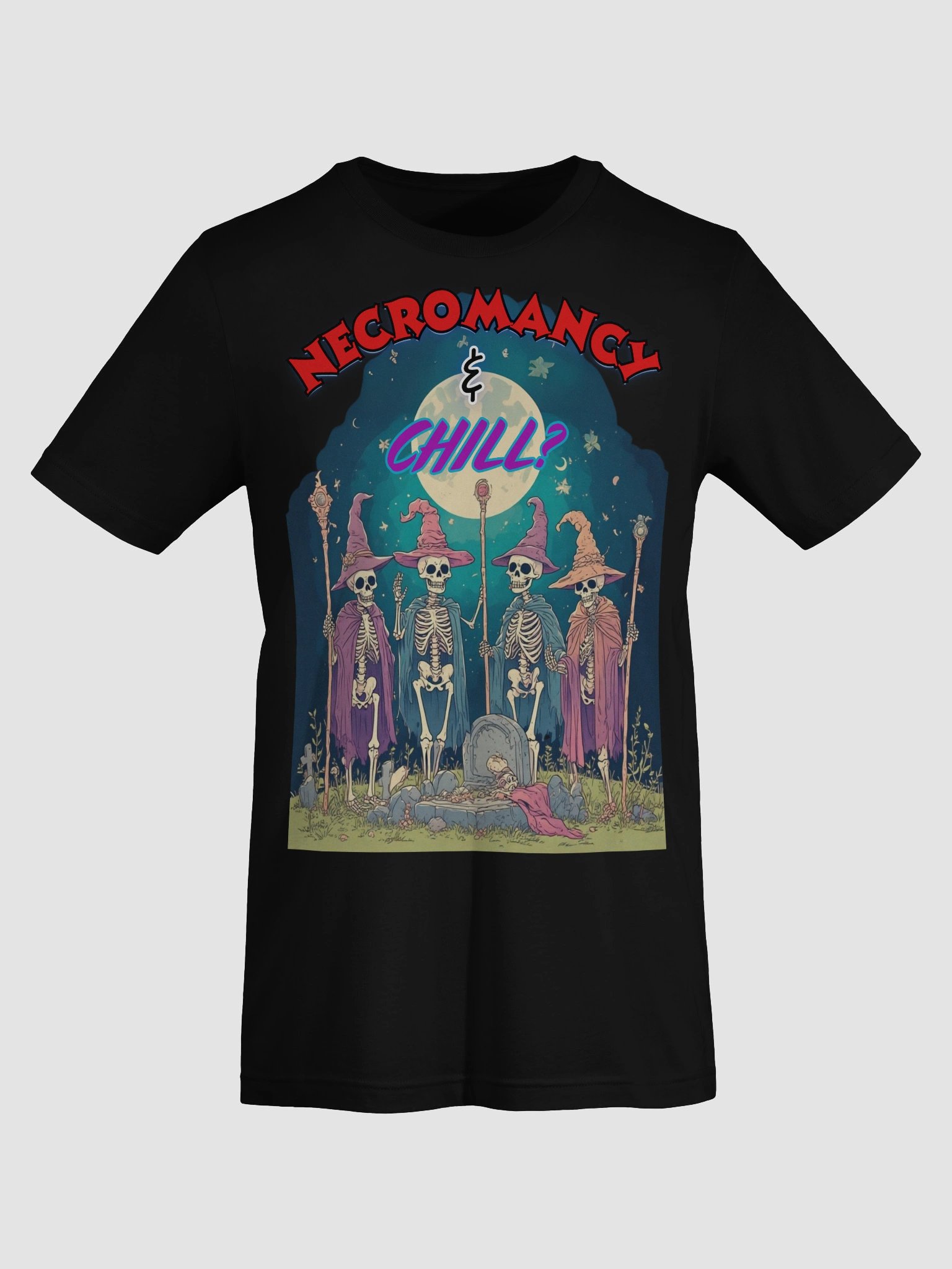 Necromancy & Chill Skeleton Wizard T-Shirt product image (69)