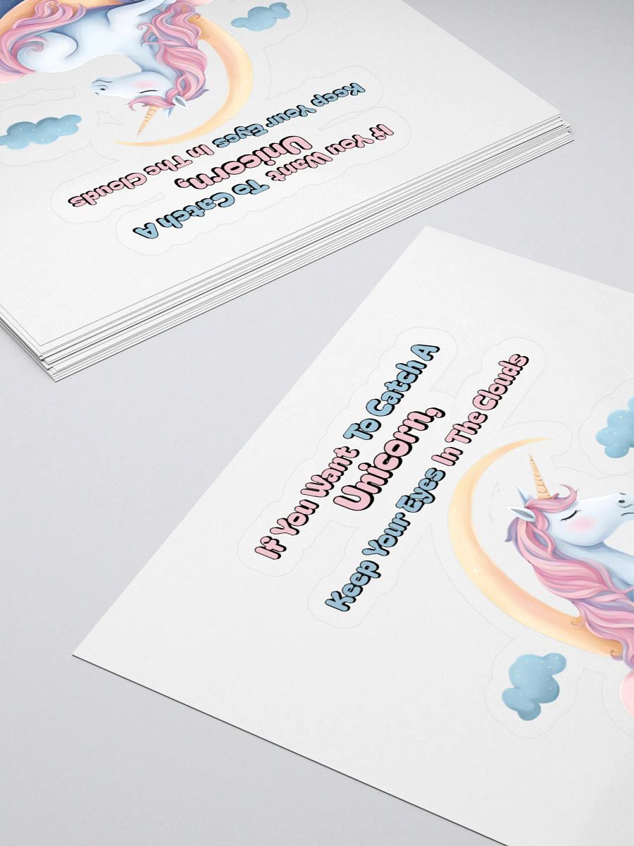 If You Want To Catch A Unicorn, Keep Your Eyes In The Clouds Sticker product image (4)