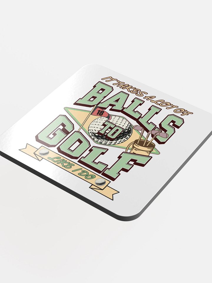 It Takes A Lot Of Balls To Golf Like I Do Vintage Coaster Set product image (1)