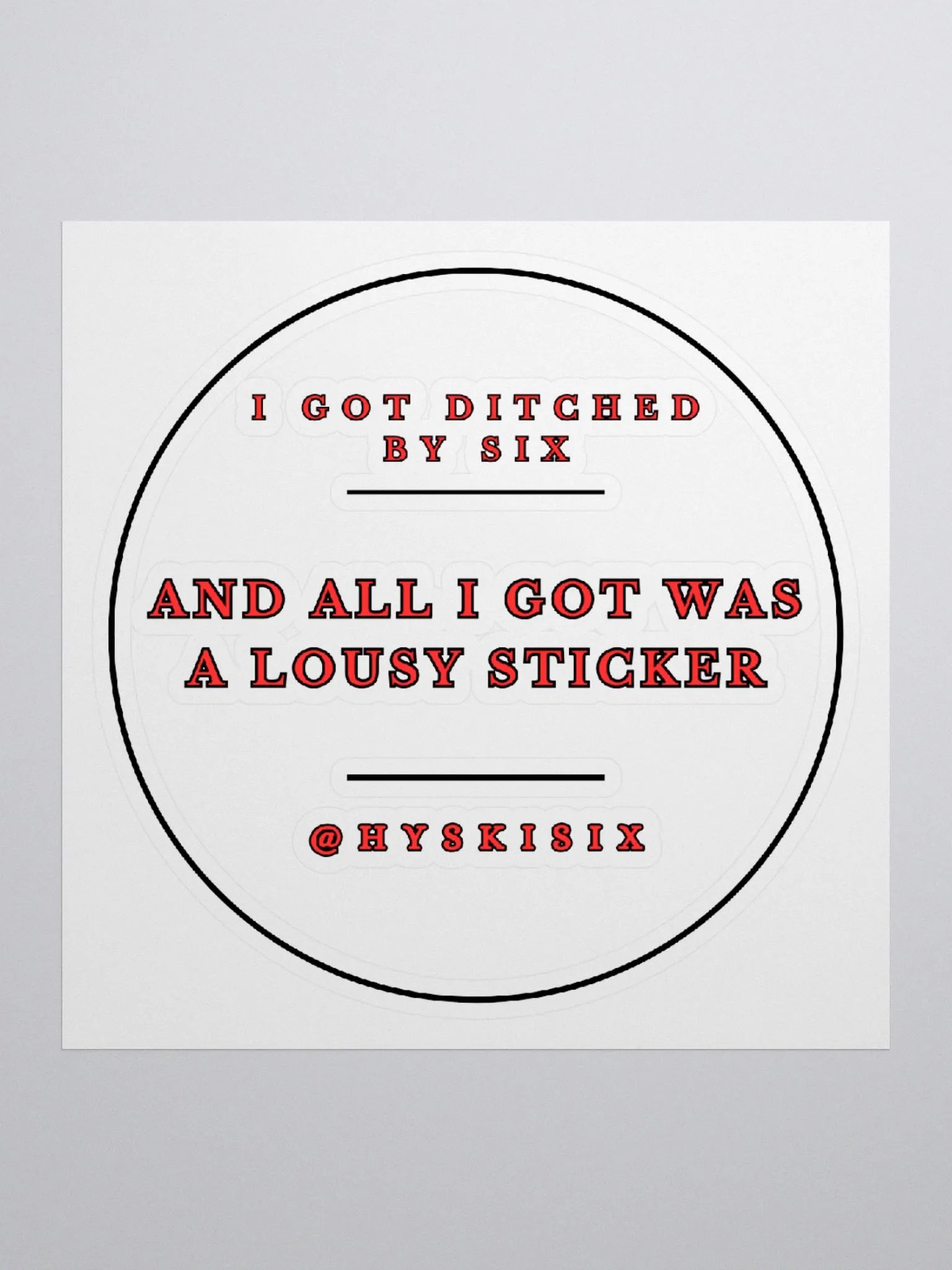 Ditched By Six - Sticker product image (1)