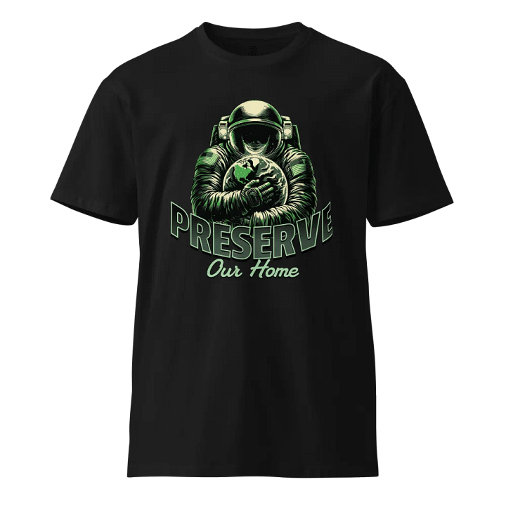 PRESERVE OUR HOME UNISEX T-SIRT product image (1)