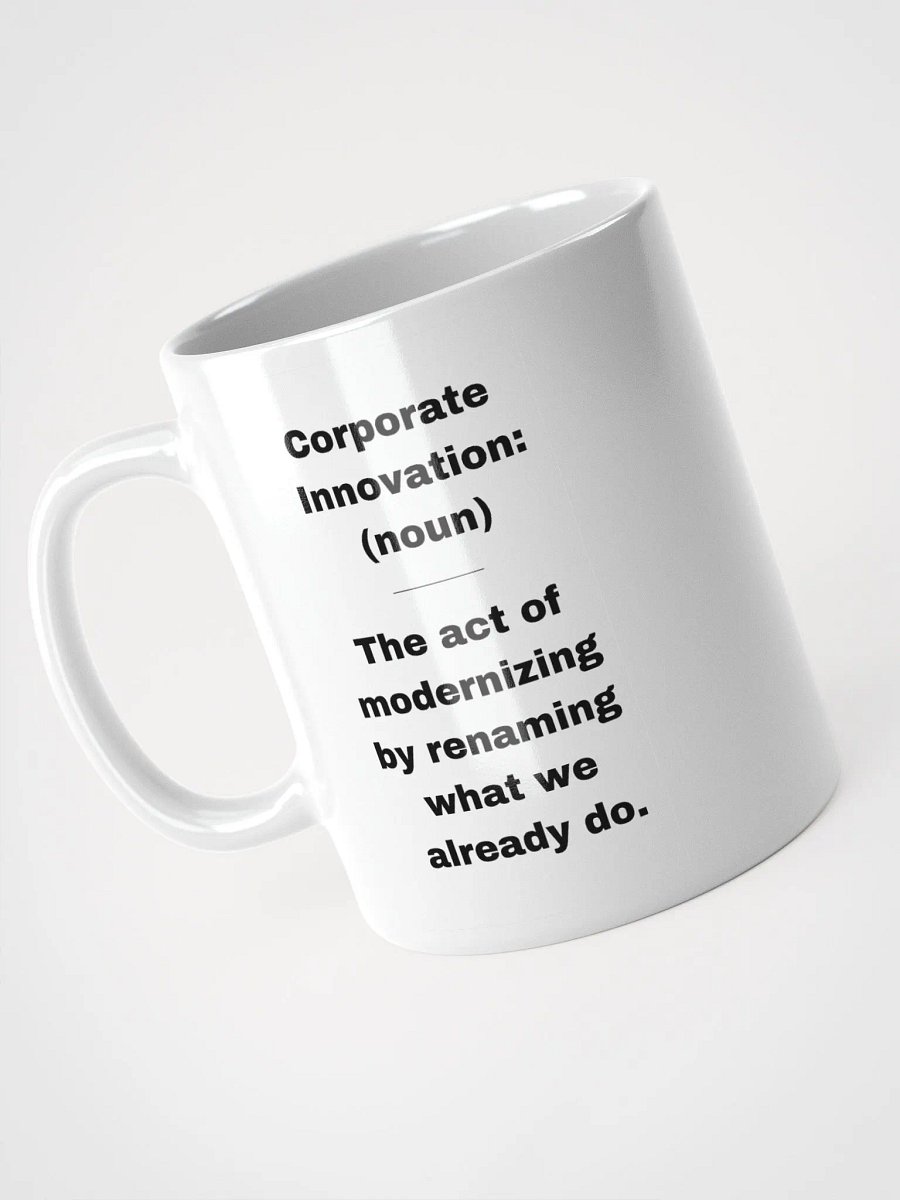 "Corporate Innovation" Coffee Mug product image (9)