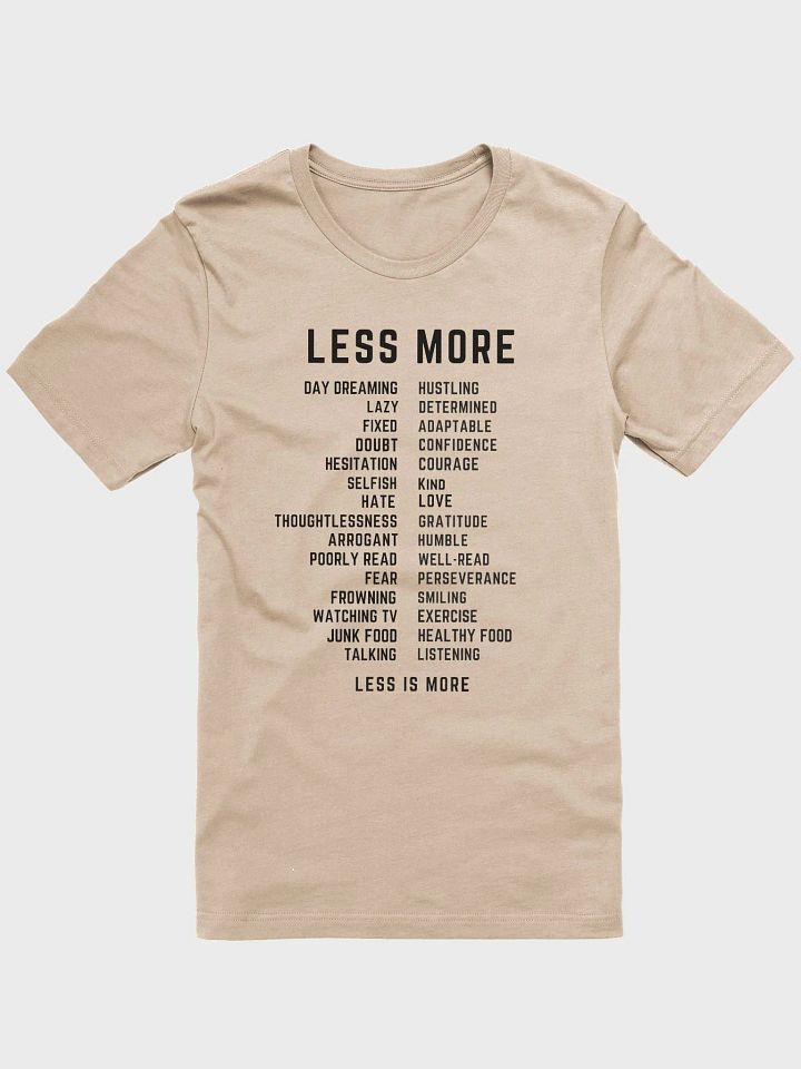 Less is More Unisex T-Shirt product image (9)