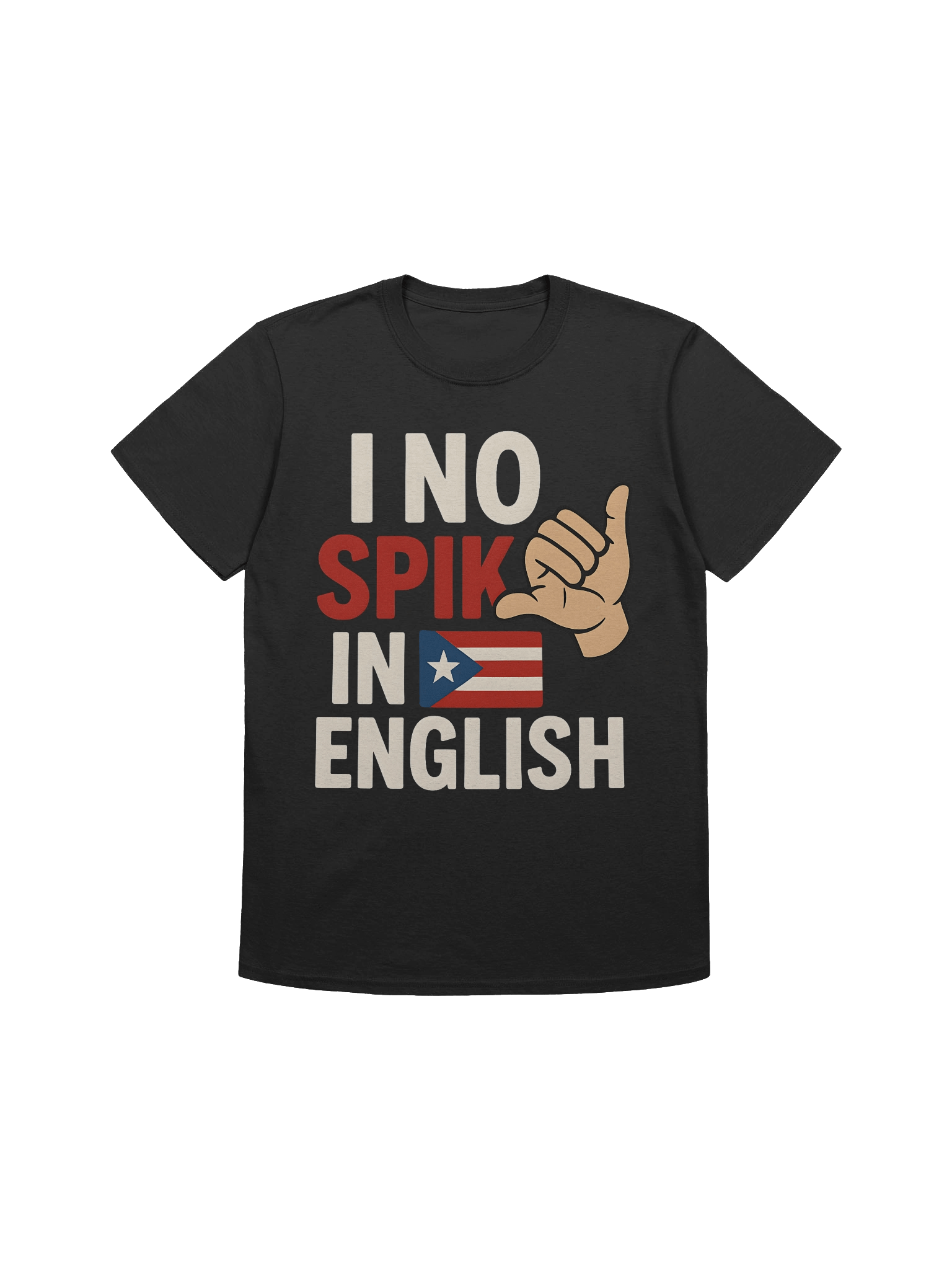 I No Spik In English T-Shirt product image (1)
