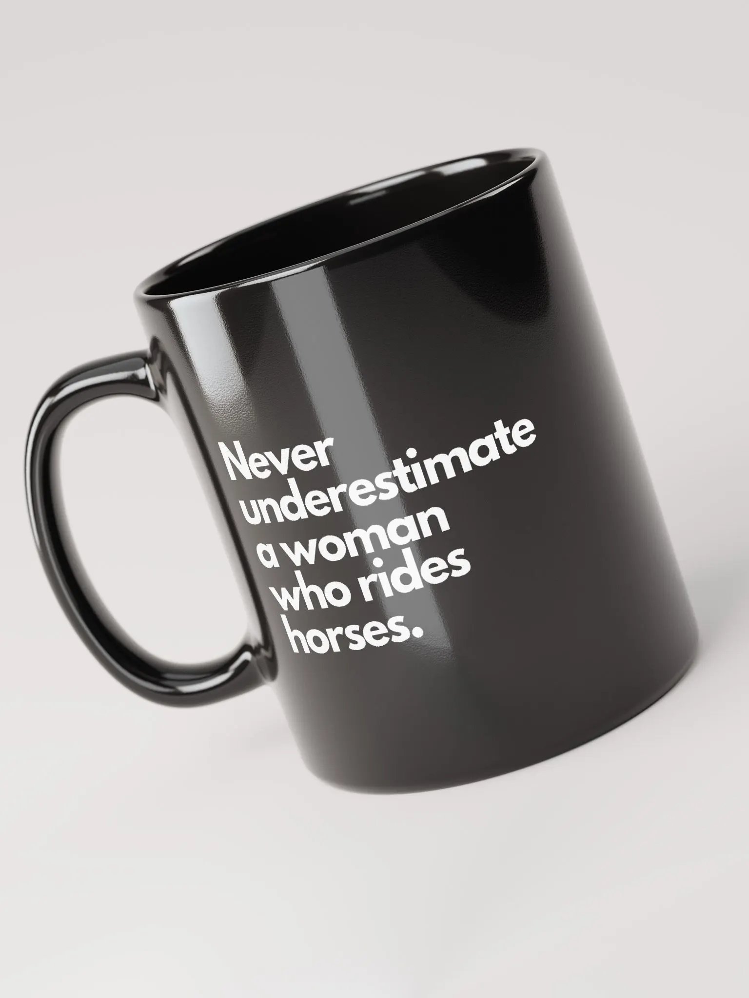 Never Underestimate a Woman Who Rides Horses Mug product image (3)