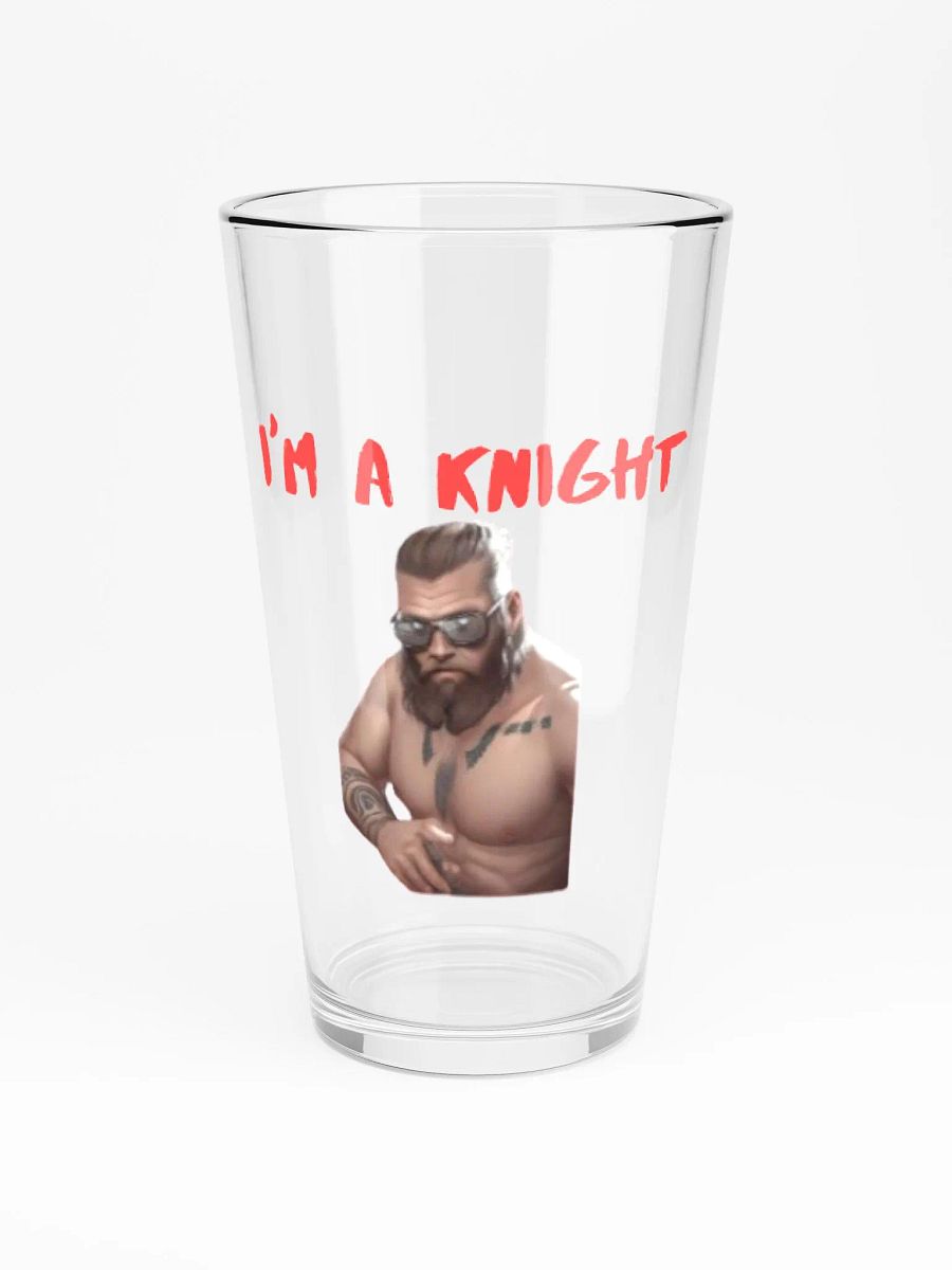 I'm A Knight Pint Glass product image (3)