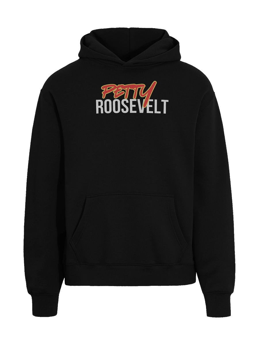 Petty Roosevelt Premium Hoodie Text Only product image (3)