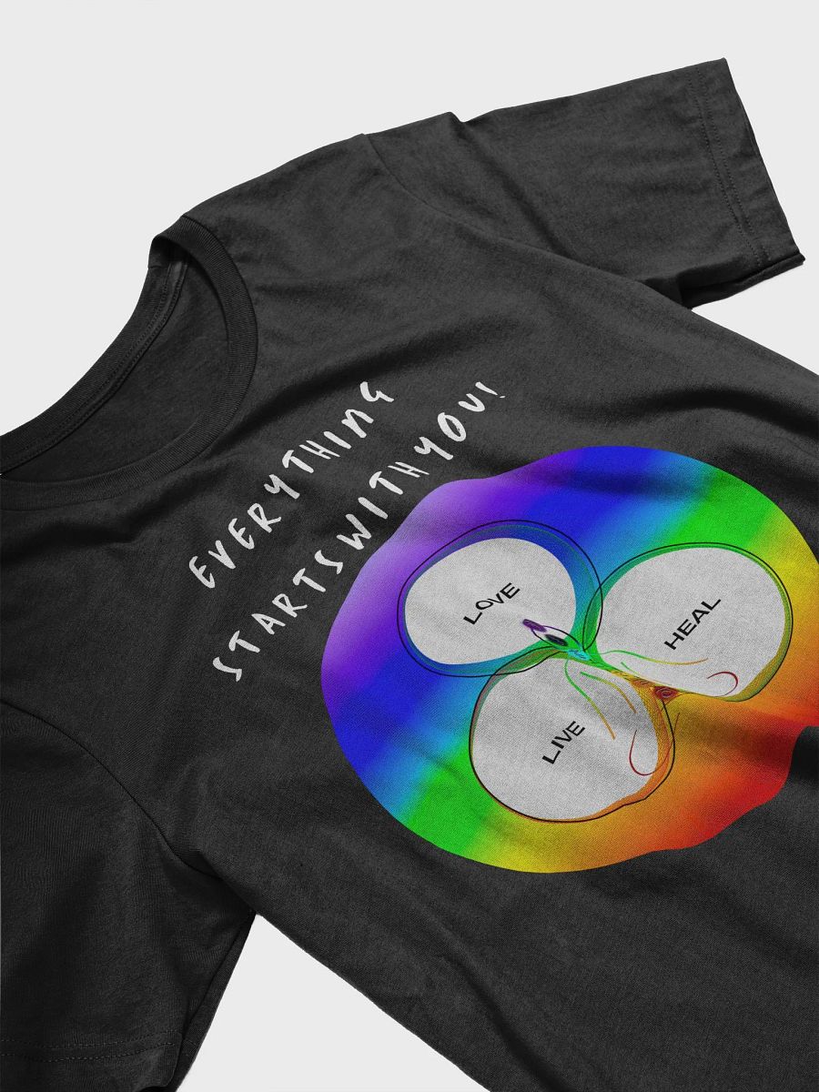 UNISEX EVERYTHING STARTS WITH YOU T-Shirt product image (3)