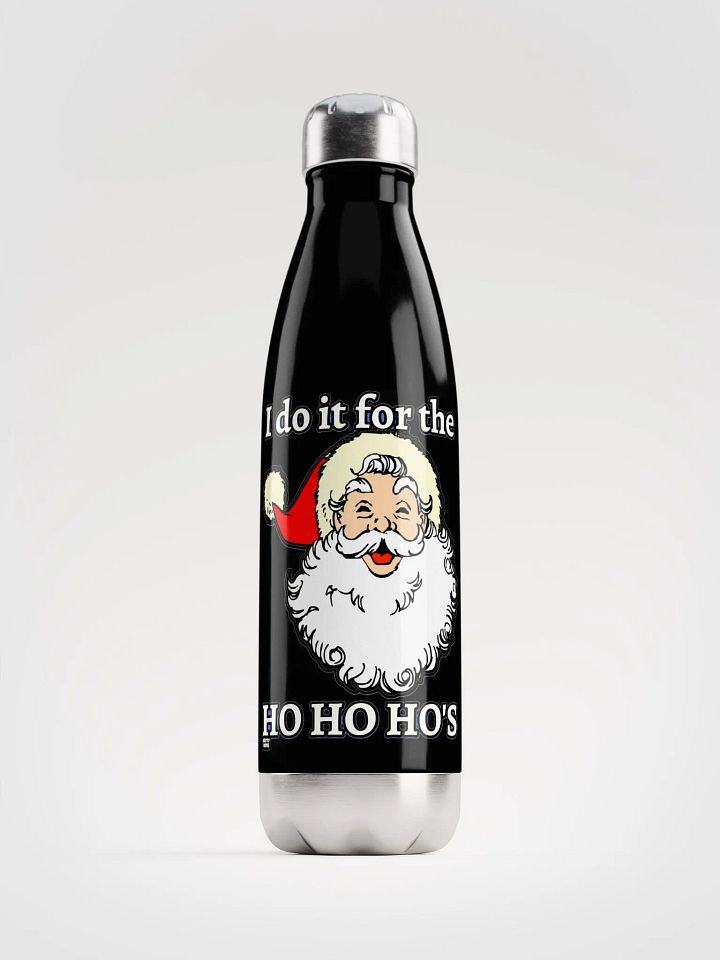 I DO IT FOR THE HO HO HO'S product image (2)