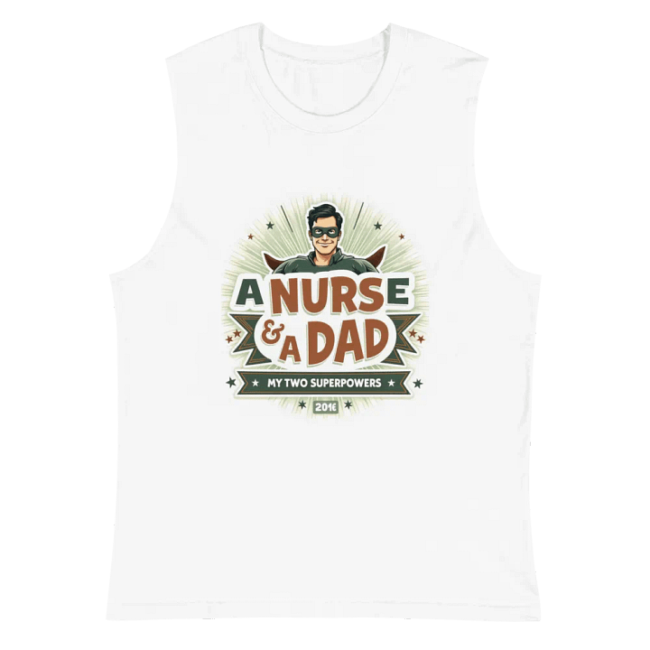 Nurse & Dad Superpower Muscle Tank product image (2)