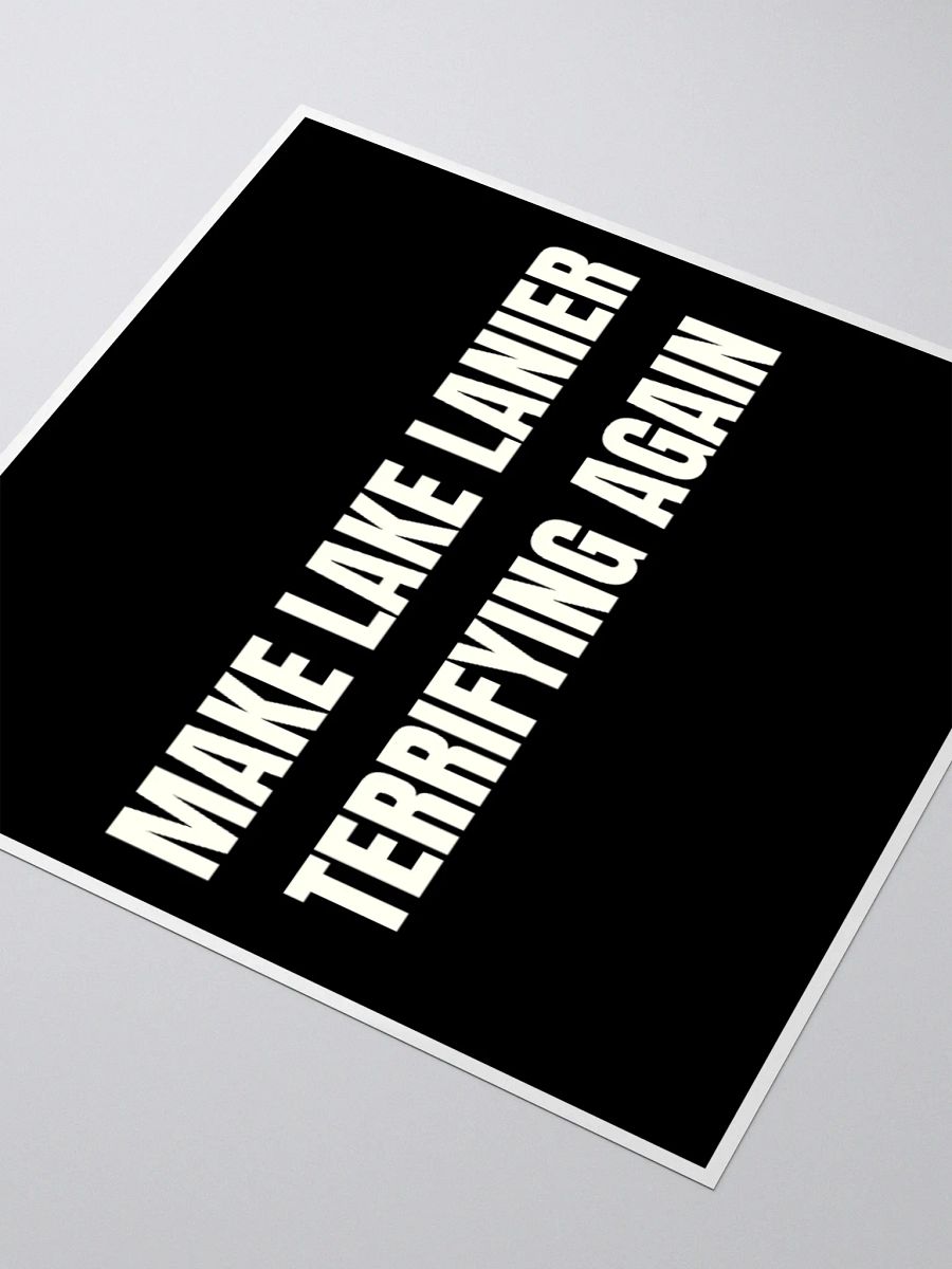 Make Lake Lanier Terrifying Again – Vinyl Sticker product image (6)