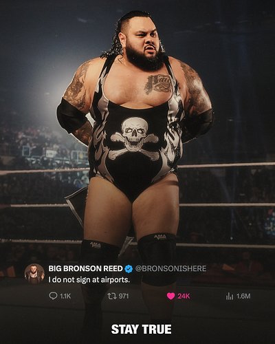 TSUNAMI 🌊

This past week, Big Bronson Reed took to social media to inform the WWE Universe that he does not sign autographs ...