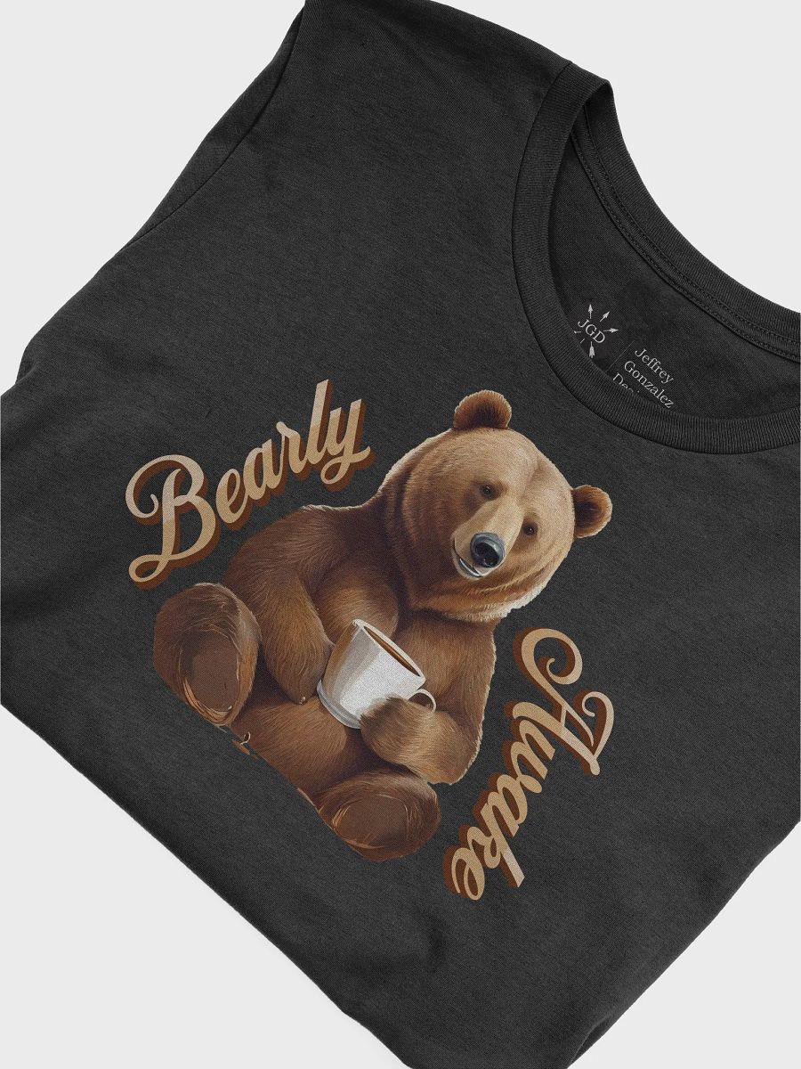 Bearly Awake T-Shirt product image (5)