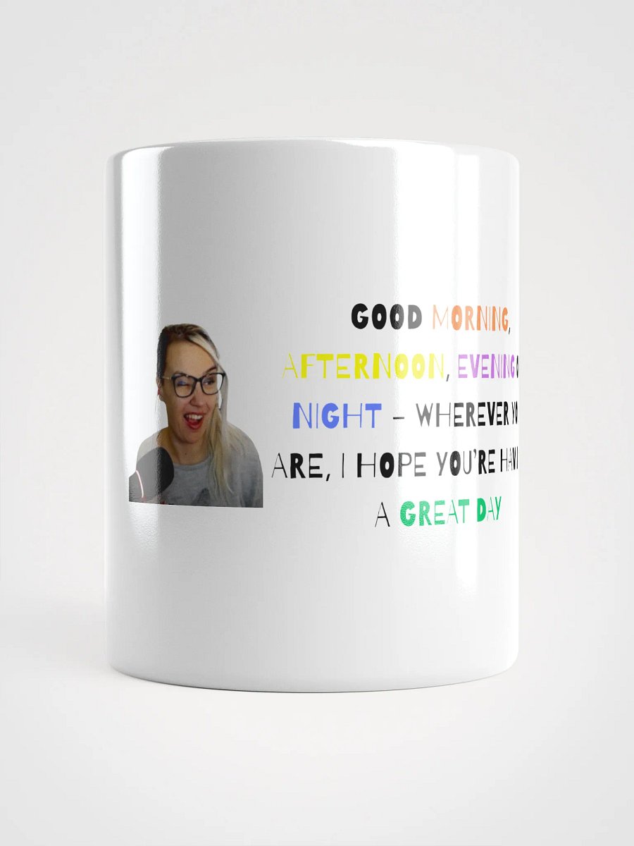Have A Great Day Mug product image (14)