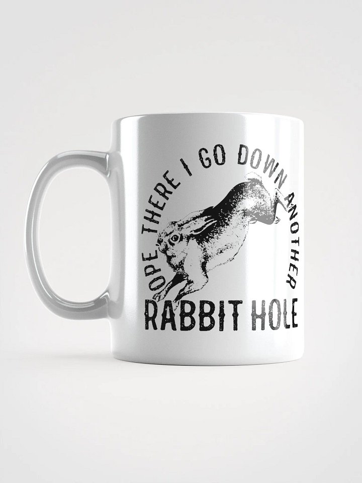 Down Another Rabbit Hole Mug product image (2)