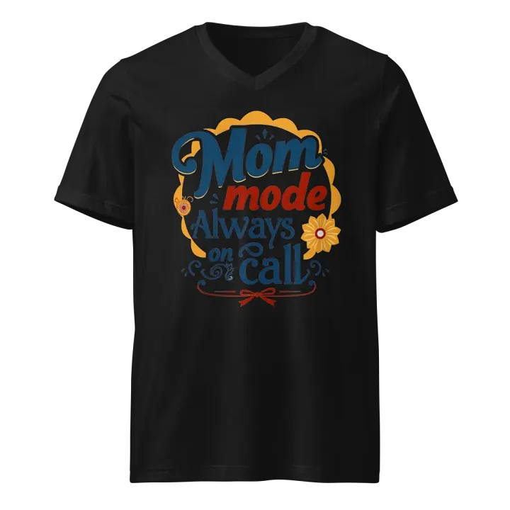Always On Call Mom Mode V-Neck Tee product image (1)