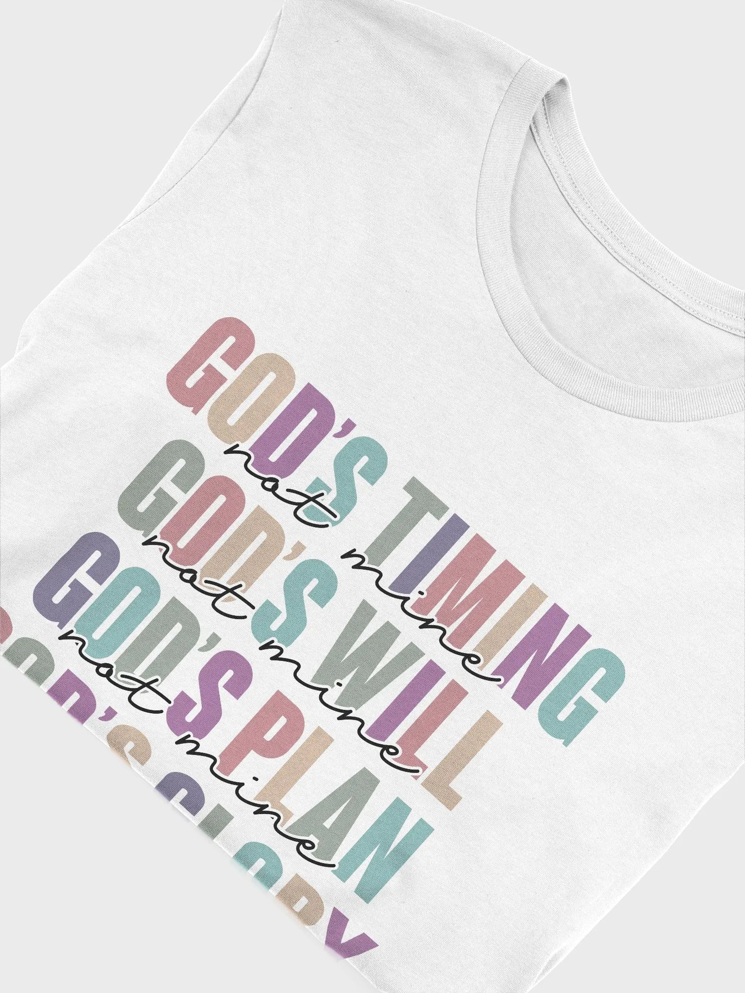 God's Timing Not Mine T-Shirt product image (6)