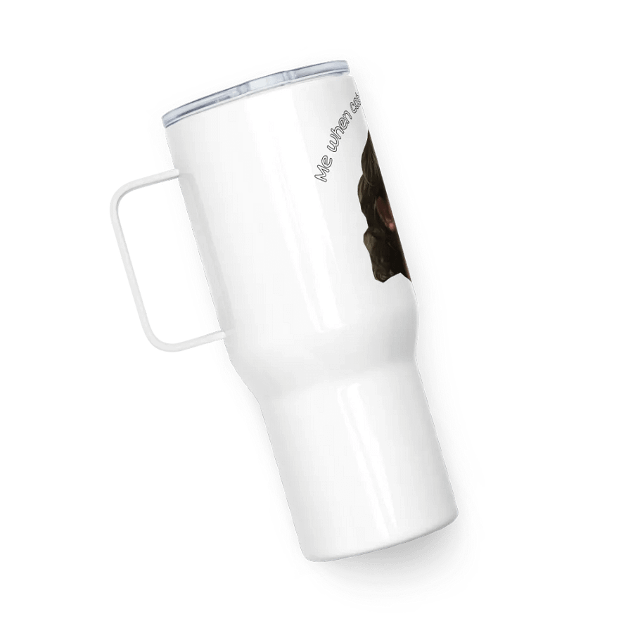When catchingfire3 goes live Travel Mug with handle product image (5)