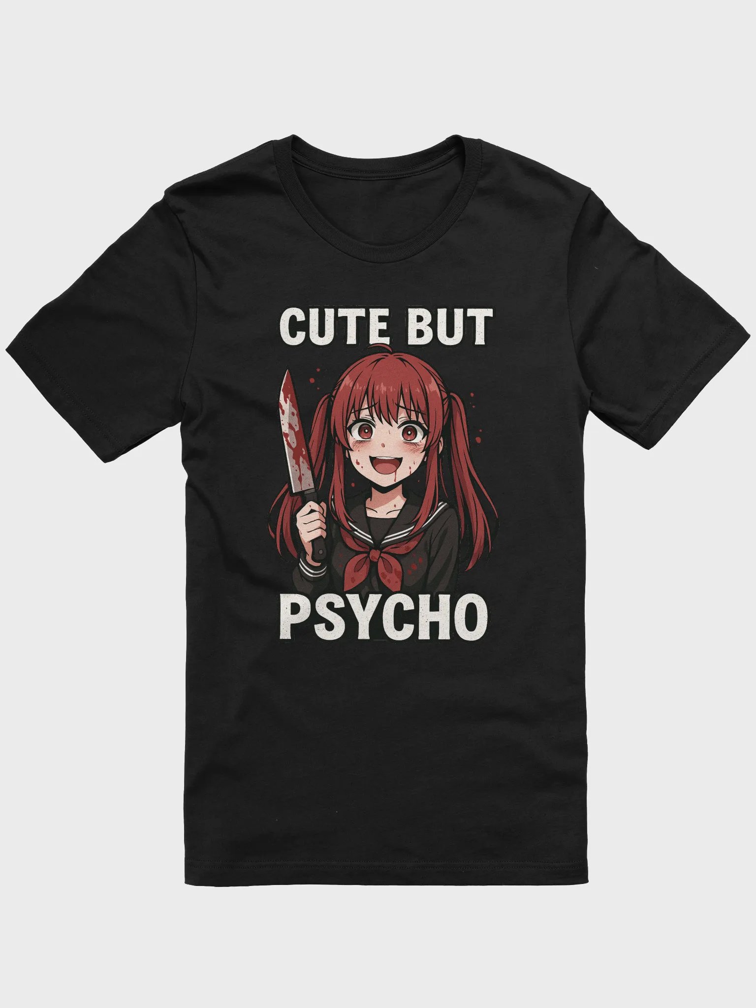 Cute But Psycho Yandere Anime Girl T-Shirt – Dark Aesthetic Otaku Tee product image (1)