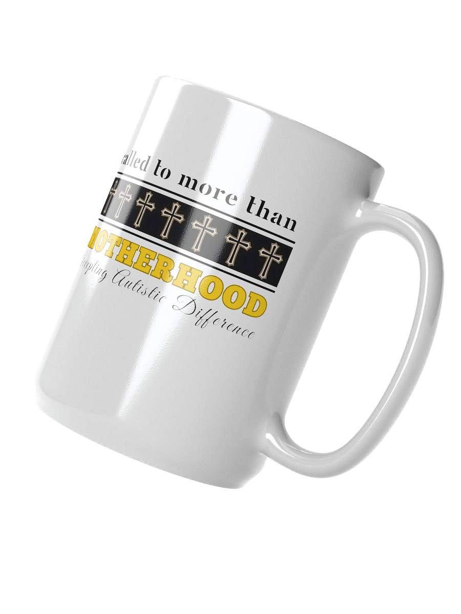 Called To More Than Motherhood White Ceramic Mug | Christian Faith | Autism Awareness | Gift to Mom product image (3)
