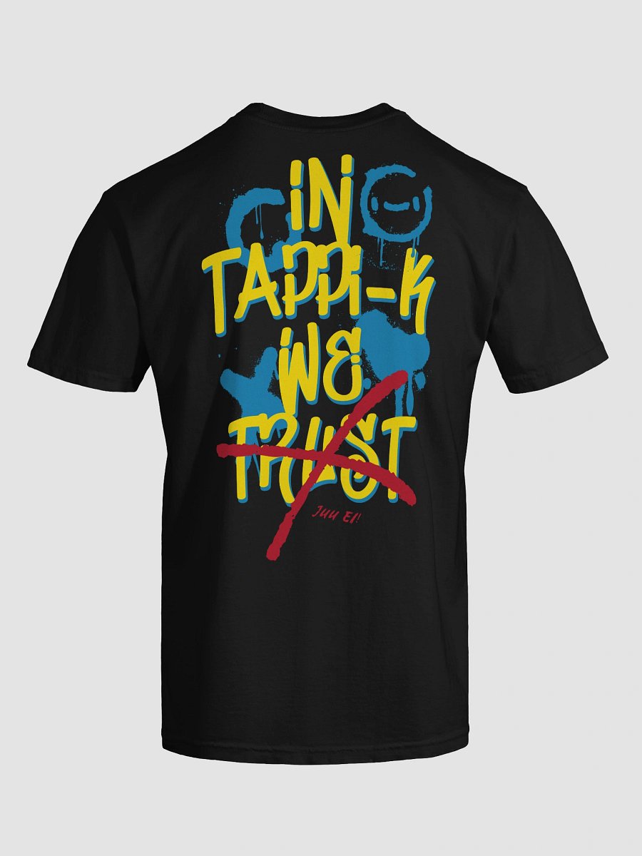 In Tappi-K We Trust T-paita product image (6)