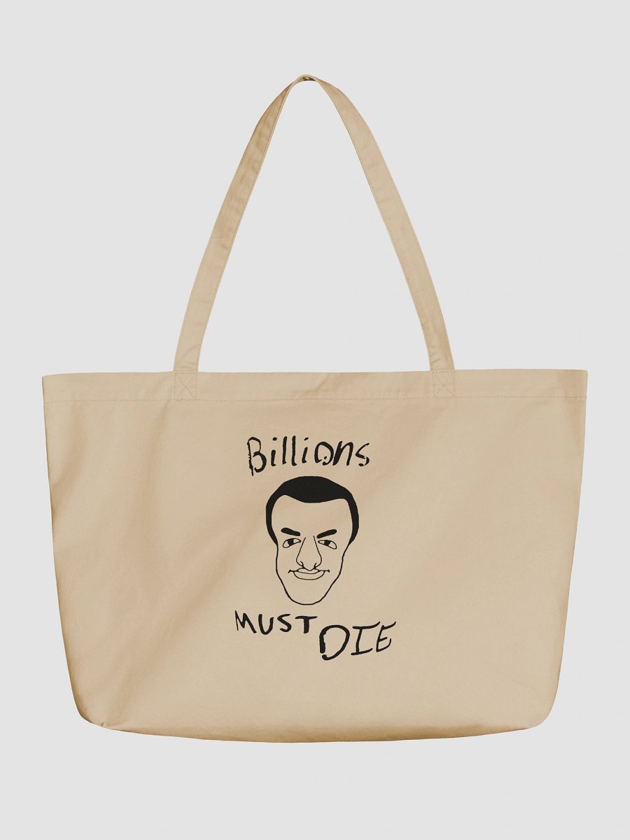 Billions Must Die Tote Bag OYSTER product image (1)