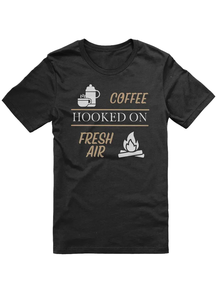 Hooked on Coffee & Fresh Air T-Shirt product image (1)
