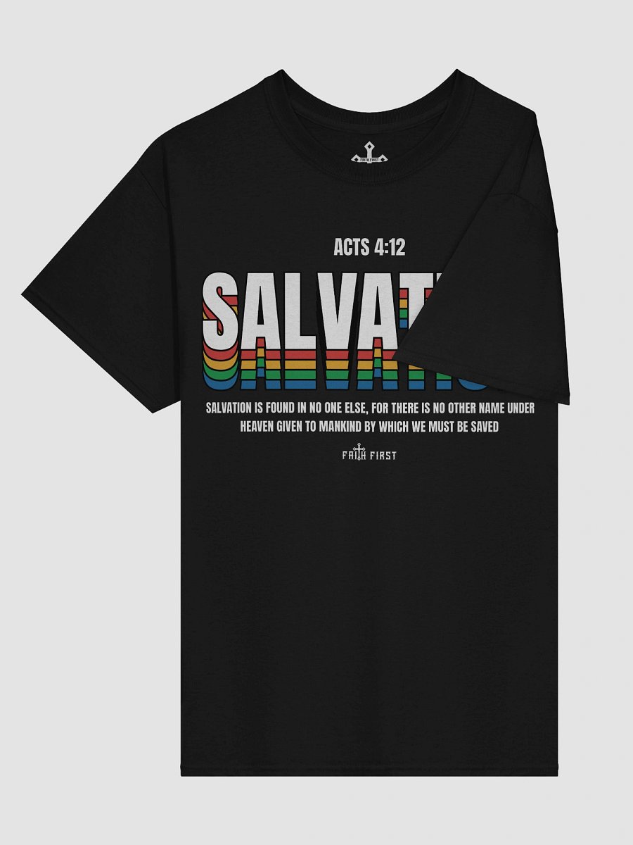 Acts 4:12 - Salvation Unisex T-Shirt product image (5)