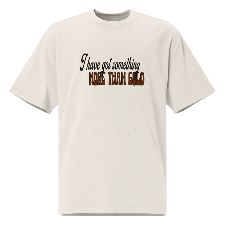 Jesus is more than gold oversize T-shirt product image (3)