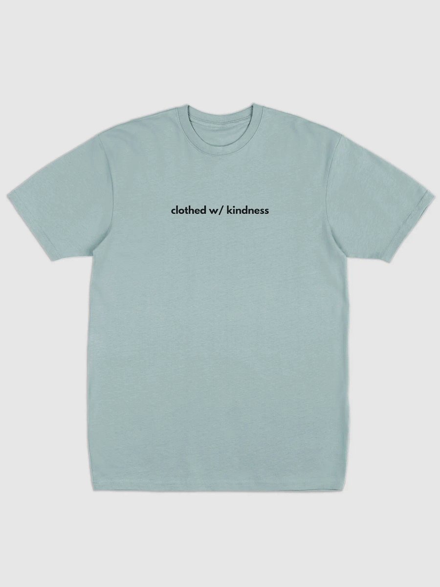 Clothed W/ Kindness Tee (Dark font) product image (3)