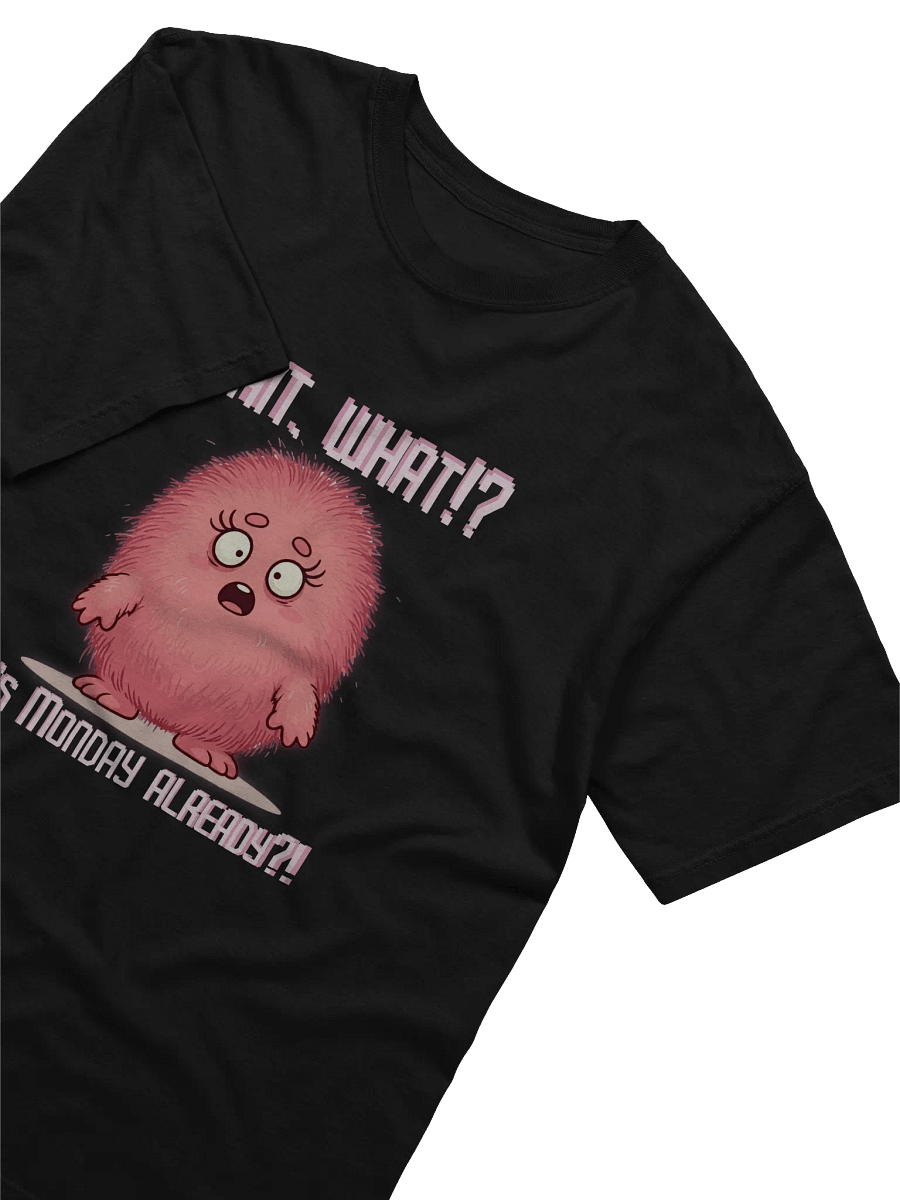 Wait, What?! It's Monday Already?! Comfort Colors Garment-Dyed Heavyweight Tee product image (32)