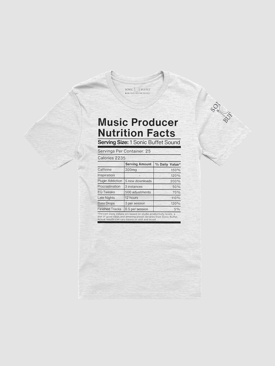"Music Producer Nutrition Facts" T-Shirt (light colors) product image (3)