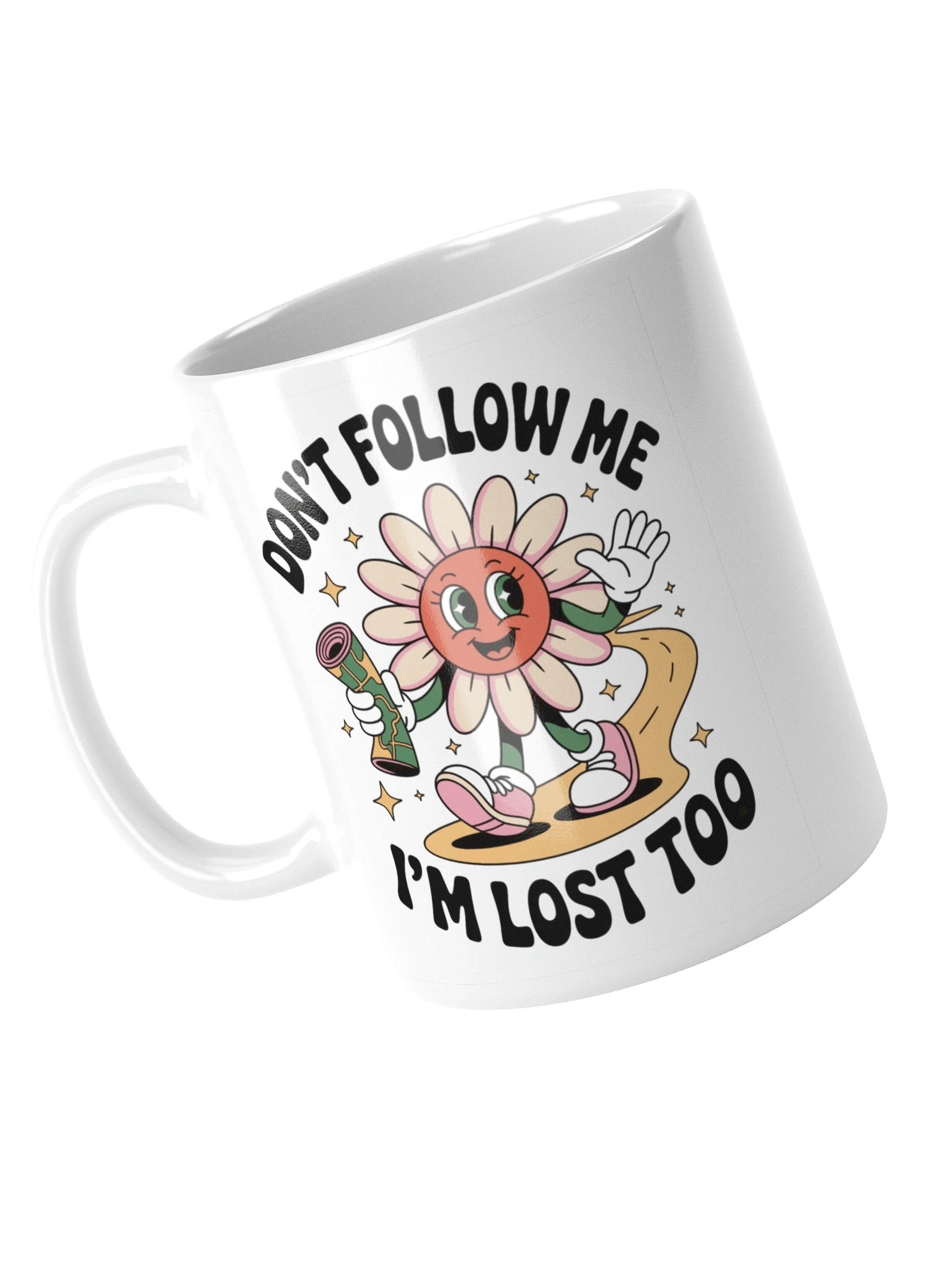 Don't follow me, I'm lost too Cup product image (11)
