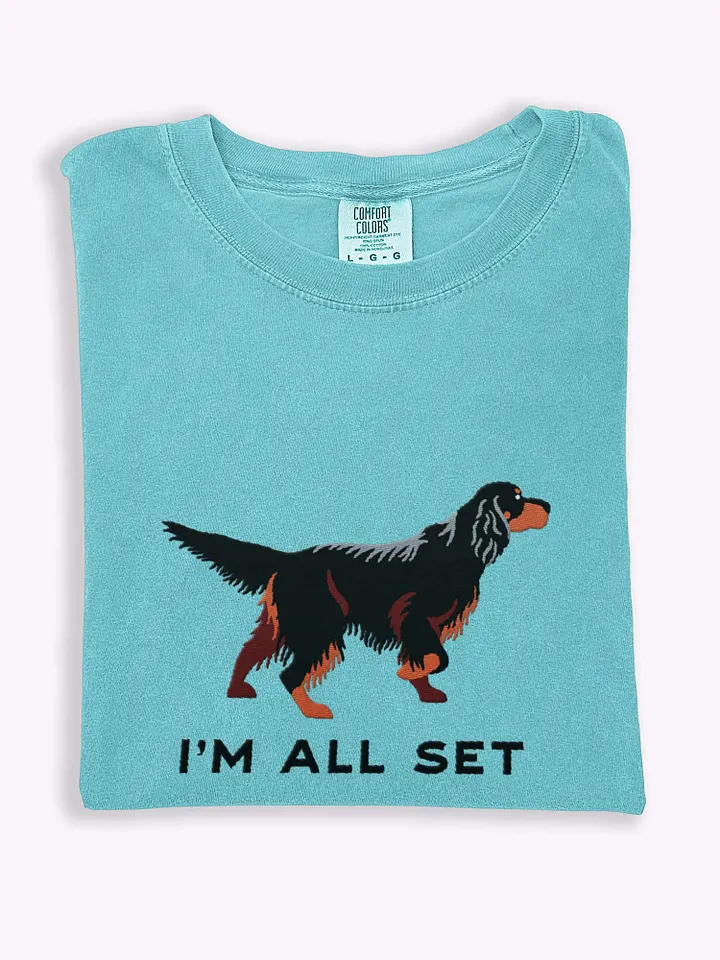 I'm All Set T-Shirt(Embroidered) of a Gordon Setter product image (1)