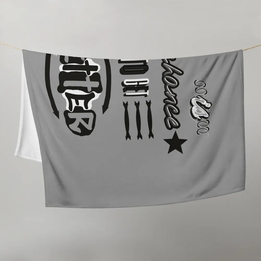 Everyday is a chance to get better Throw Blanket product image (9)