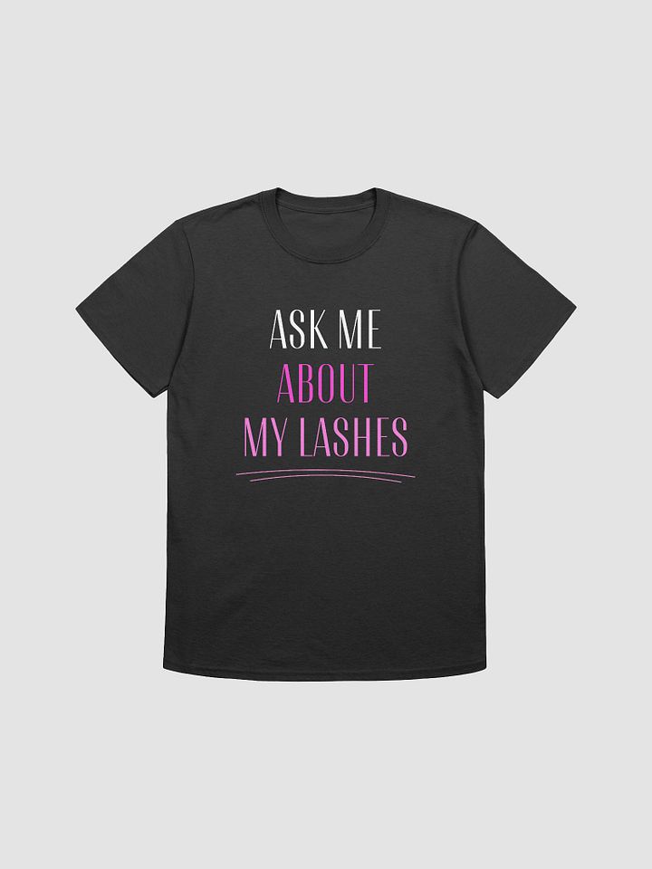 Ask Me About My Lashes Women's T-Shirt V13 product image (1)