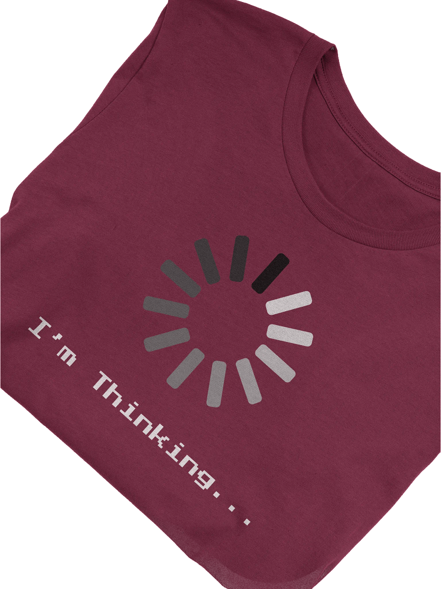 "I'm Thinking" T-Shirt product image (3)
