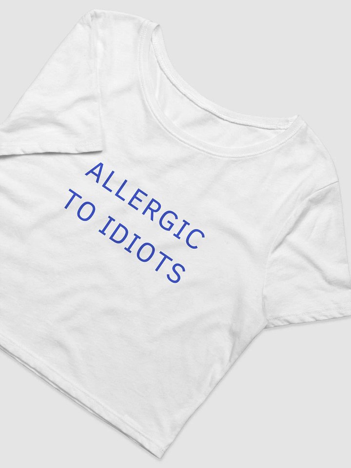 Allergic to Idiots Baby Tee product image (6)
