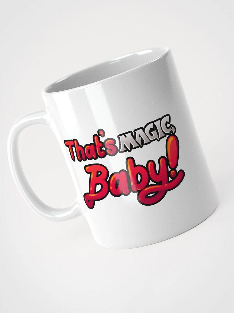 That's Magic, Baby! Glossy Mug product image (3)