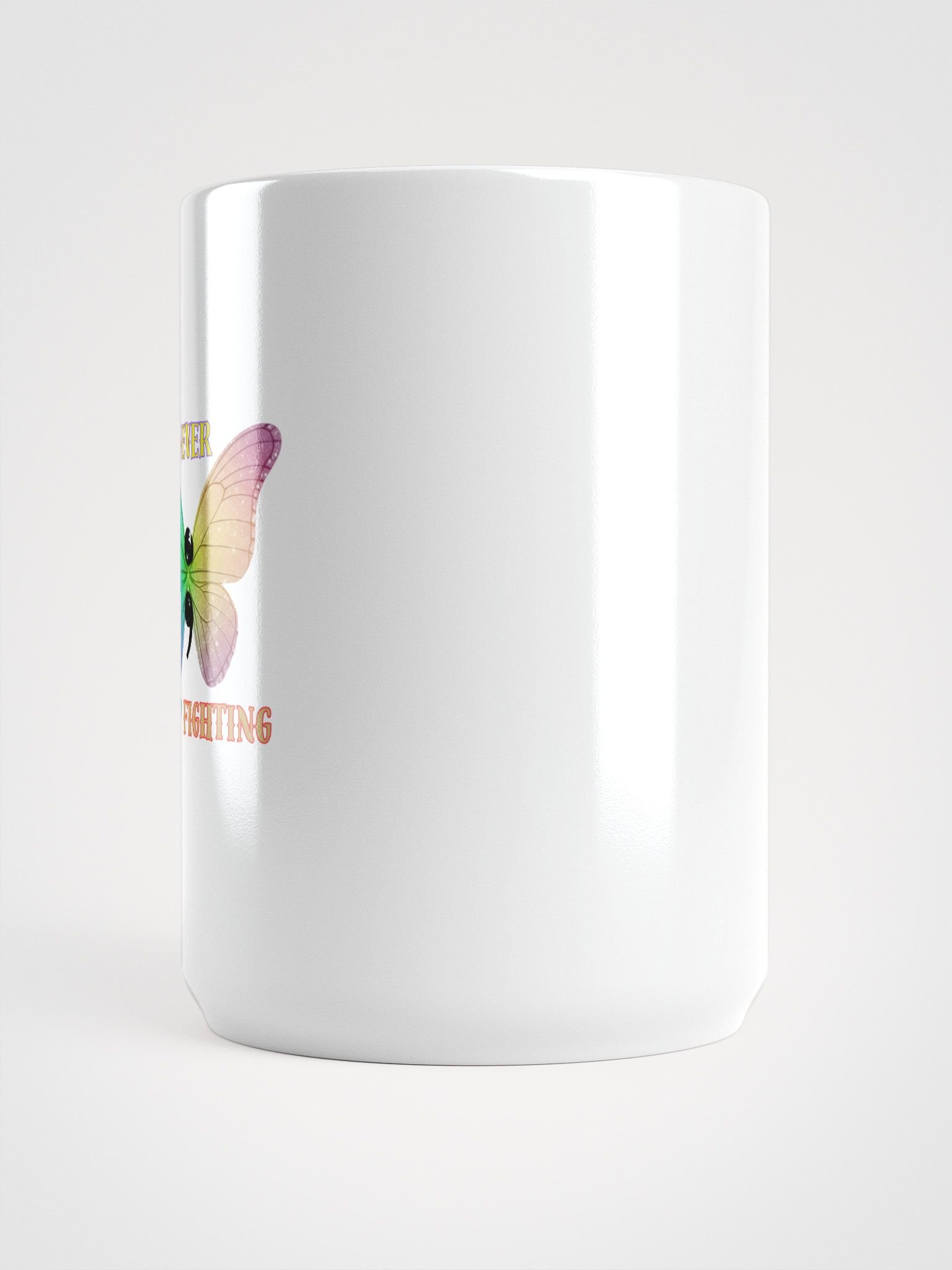 Never Stop Fighting Mug product image (6)