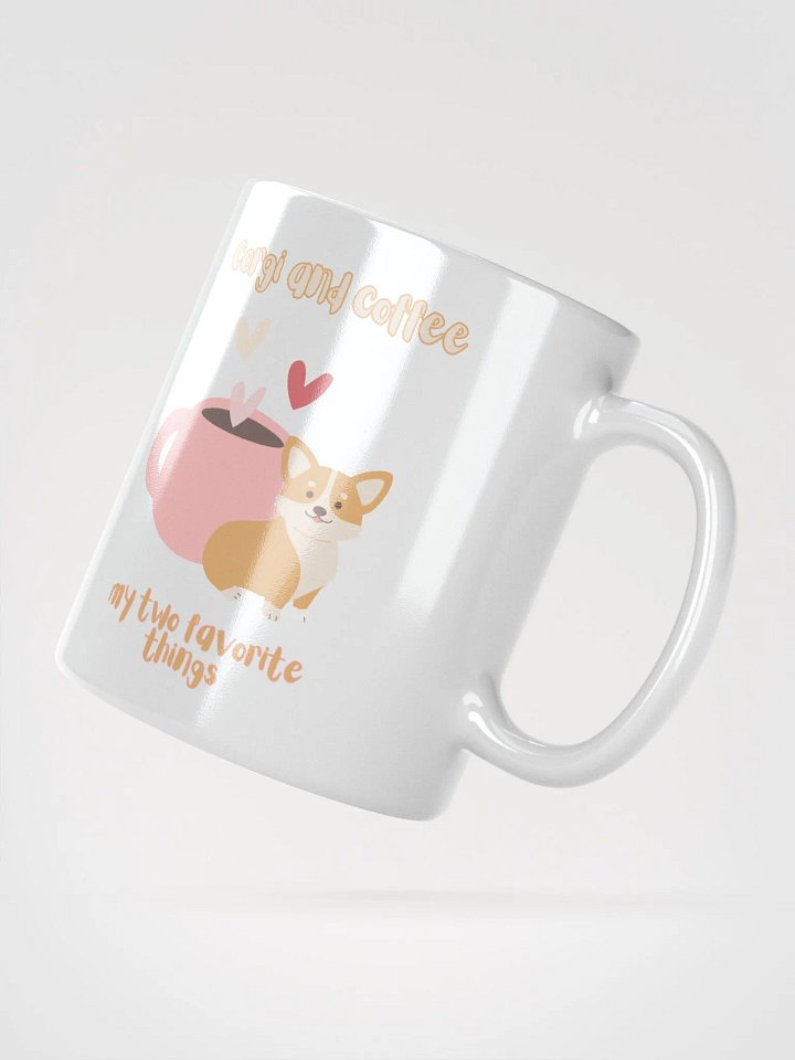 Corgi & Coffee My two favorite things Mug product image (5)