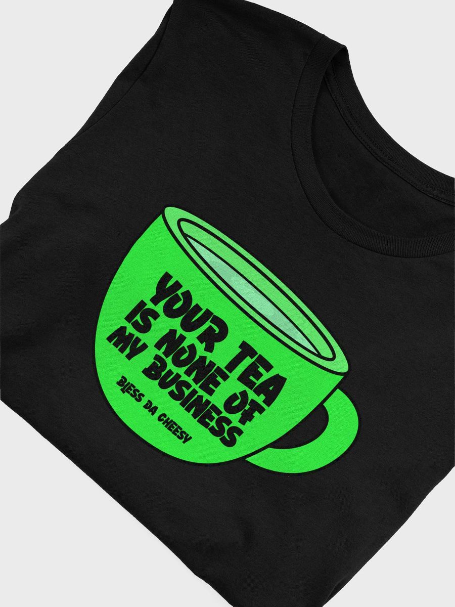 Your Tea Is None Of My Business: Green Cup product image (5)