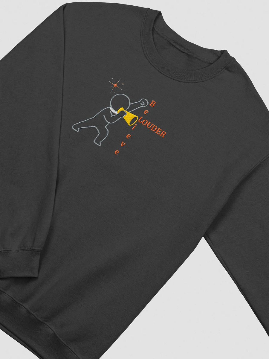 BE LOUDER!!!! Sweatshirt product image (10)